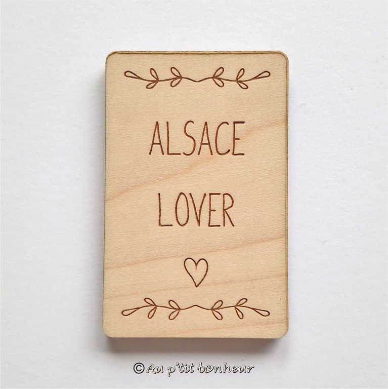 Magnet bois Alsace lover fabriqué en Alsace made in France Au p'tit Bonheur Nothalten